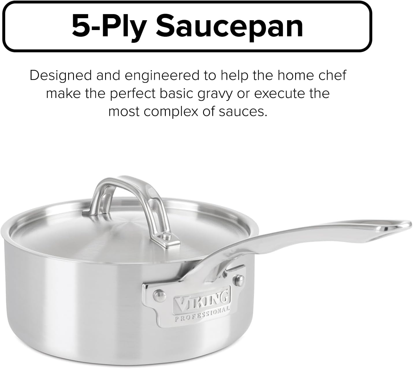 Viking Professional 5-Ply Stainless Steel Saucepan 2 Quart